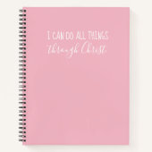 "All Things Through Christ" rosa Notebook Notizblock (Vorderseite)