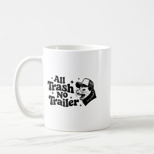 All Trash No Trailer Redneck Ironic Ossum Quote Gi Kaffeetasse (Links)