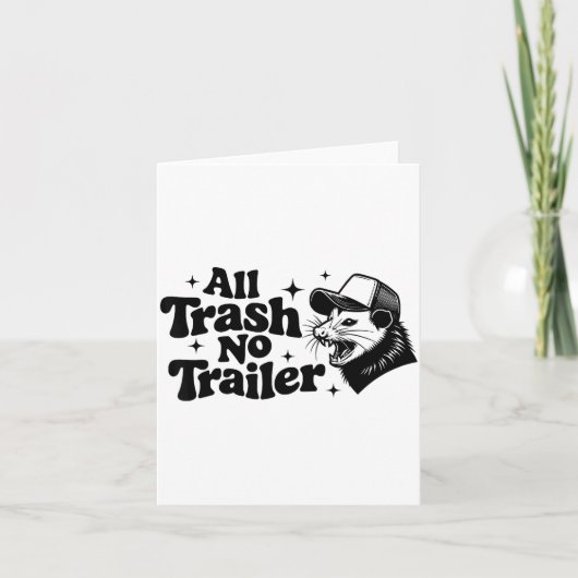 All Trash No Trailer Redneck Ironic Ossum Quote Gi Karte (Vorderseite)
