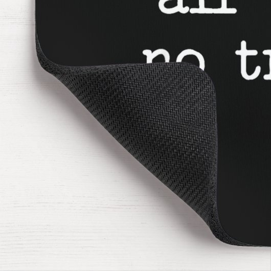 All Trash No Trailer Sarcastic Quote Saying Gift  Mousepad (Ecke)