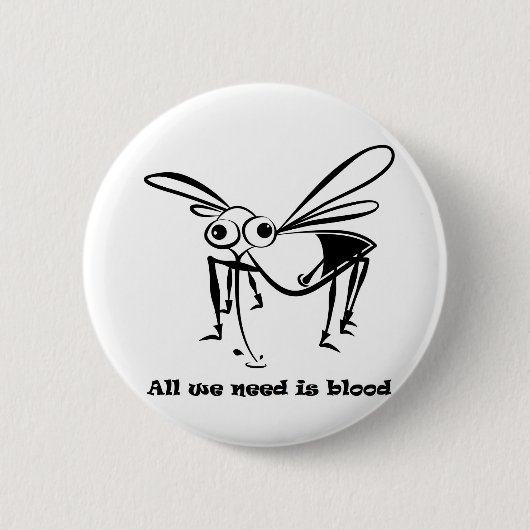 all we need is blood button (Vorderseite)