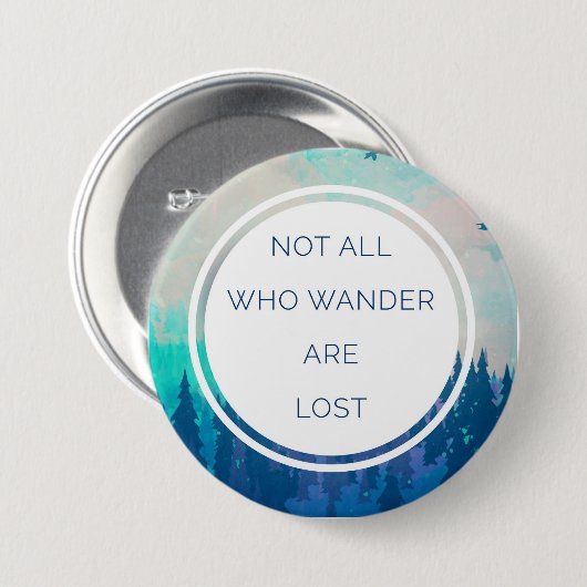 All Who Wander Quote Button (Vorne & Hinten)