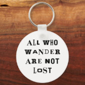 All Who Wander Schlüsselanhänger (Vorderseite)