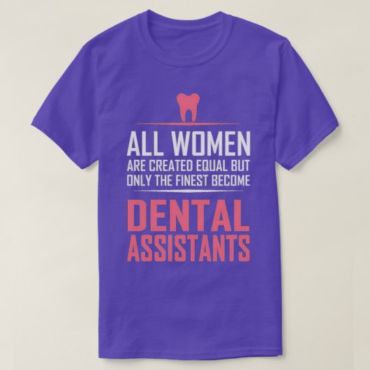 ALL WOMEN ARE CREATED EQUAL BUT ONLY THE FINEST BE T-Shirt (Design vorne)