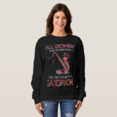 All Women Are Created Equal Only The Coolest Play Sweatshirt (Vorne ganz)