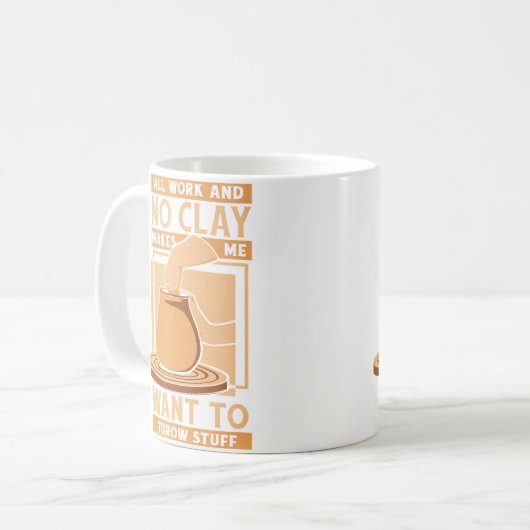 All Work And No Clay Pottery Pro Wheel Hobby Lover Kaffeetasse (Vorderseite Links)