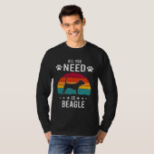 All You Need is Beagle Dog T-Shirt (Vorne ganz)
