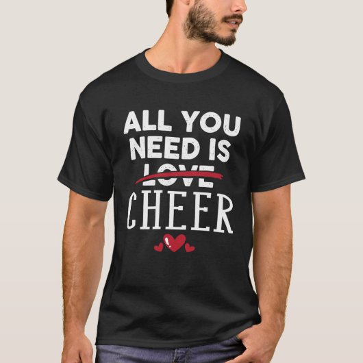 All You Need Is CHEER Valentine Party T-Shirt (Vorderseite)
