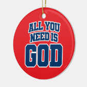 All you need is God Keramik Ornament (Links)