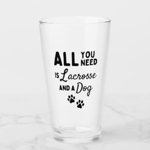 All you need is lacrosse and a dog glas