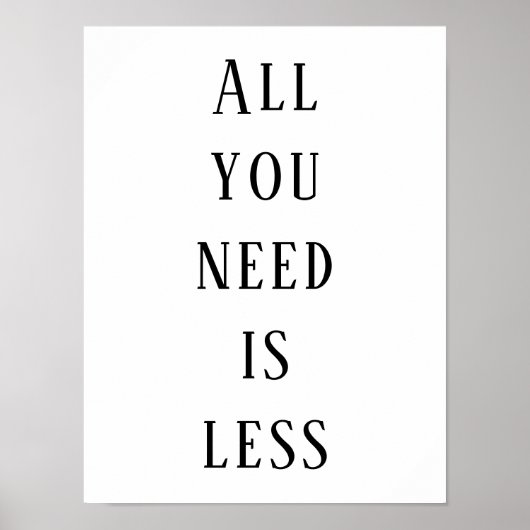 All you need is less poster (Vorne)