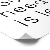 All you need is less poster (Ecke)