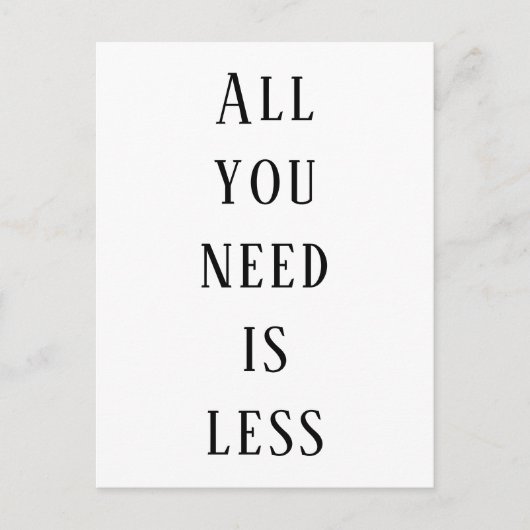 All you need is less postkarte (Vorderseite)