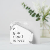 All you need is less postkarte (Stehend Vorderseite)