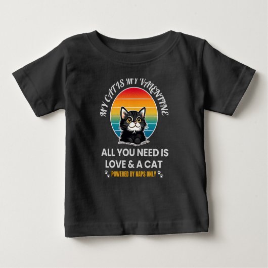 All You Need Is Love & A Cat T-Shirt, Funny Cat Lo Baby T-shirt (Vorderseite)