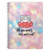 All You Need Is Love and a Cat – Cute Cat Lover Notizblock (Vorderseite)