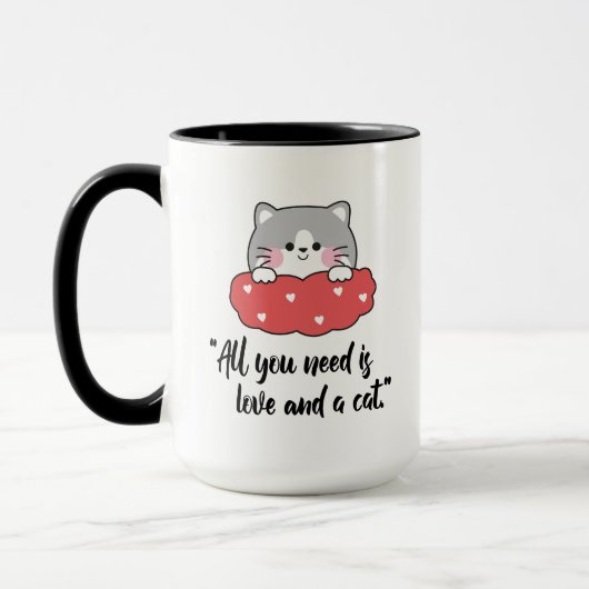 All You Need Is Love and a Cat Mug – Cute Quote  Tasse (Links)