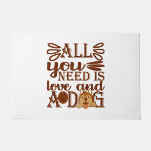 All you need is love and a Dog Fußmatte