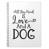 All you need is Love and a Dog Notizblock (Vorderseite)