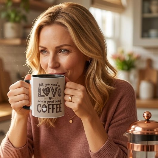 All you need is love and a good cup of coffee.Mug Tasse