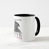All You Need Is Love and My Dog – Custom Pet Name Tasse (VorderseiteRechts)