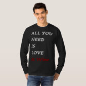 All you need is Love and Wine  Drinking Quote T-Shirt (Vorne ganz)
