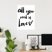 All You Need Is Love | Brush Calligraphy Poster (Heimbüro)