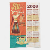 All You Need Is Love + Coffee Calendar Towel 2026 Geschirrtuch (Vertikal)