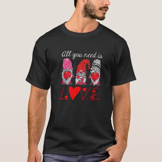 All You Need Is Love Gnomes Valentine's Day T-Shirt (Vorderseite)