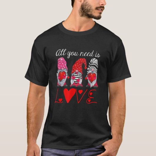 All You Need Is Love Gnomes Valentine's Day T-Shirt (Vorderseite)