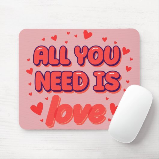 "all You Need is Love" Mouse Pad Mousepad (Mit Mouse)
