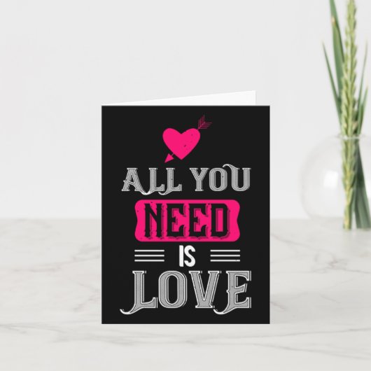 All You Need Is Love Valentines Day For Him Her Karte (Vorderseite)