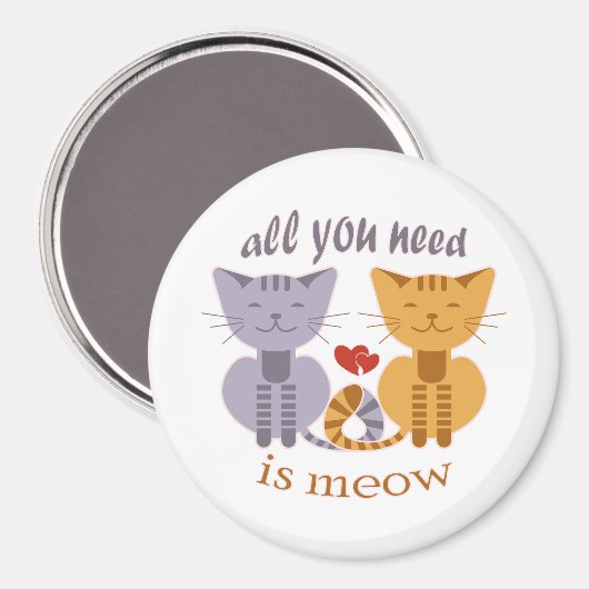 All you need is meow Valentine cats Magnet (Vorderseite/Rückseite)