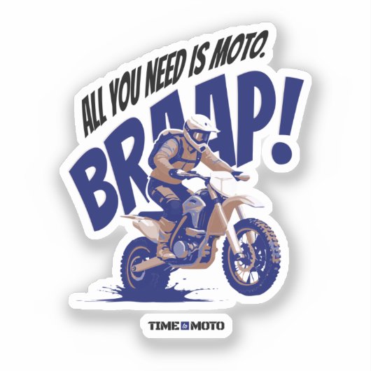 All You Need Is Moto Sticker (Vorderseite)