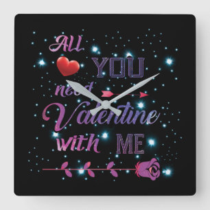 All You Need Is Valentine With Me Quadratische Wanduhr