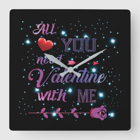 All You Need Is Valentine With Me Quadratische Wanduhr (Vorderseite)