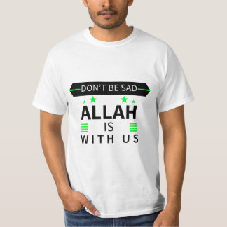 Allah ist bei uns muslimischen Männern Geschenk Ts T-Shirt
