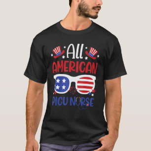 Alle American Picu Krankenschwester 4. Juli Patrio T-Shirt