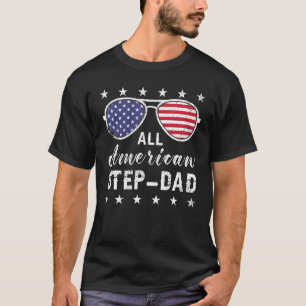 Alle American Step Vater 4. Juli Sonnenbrillen Fat T-Shirt