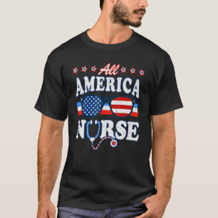 Alle amerikanische Krankenschwester 4. Juli Patrio T-Shirt