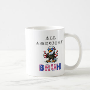 Alle amerikanischen Bruh 4. Juli1 Kaffeetasse