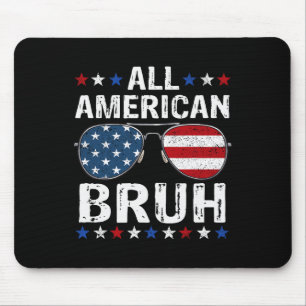 Alle amerikanischen Bruh 4. Juli Boys Patriotic Te Mousepad