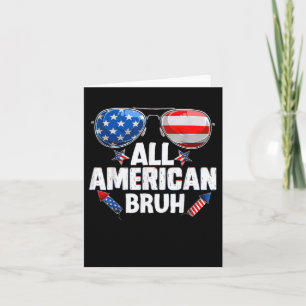 Alle amerikanischen Bruh 4. Juli Jungs Karte