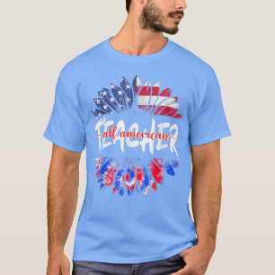 Alle amerikanischen Lehrer 4. Juli Gefärbte Krawat T-Shirt