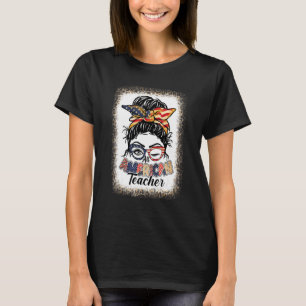Alle amerikanischen Lehrer Messy Bun 4. Juli gebla T-Shirt