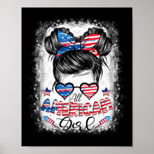 Alle amerikanischen Mädchen am 4. Juli gebleicht S Poster