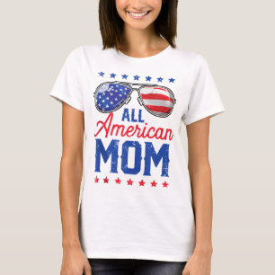 Alle amerikanischen Mama 4. Juli Muttertag Frauen  T-Shirt