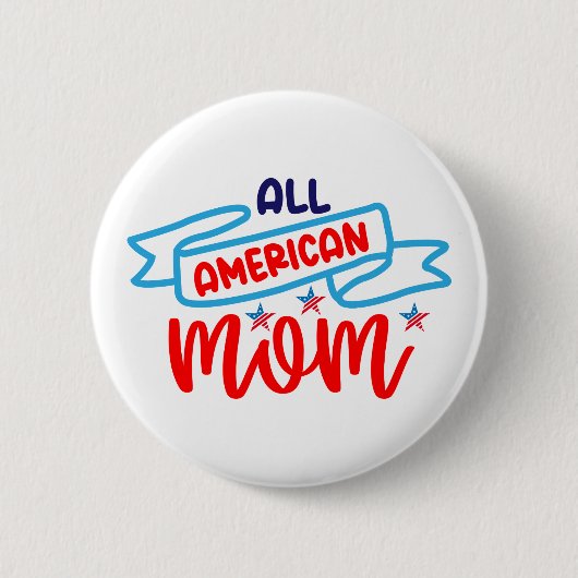 Alle amerikanischen Mamas     Button (Vorderseite)