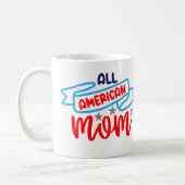 Alle amerikanischen Mamas Kaffeetasse (Links)