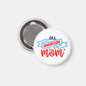 Alle amerikanischen Mamas Magnet (Vorderseite/Rückseite)